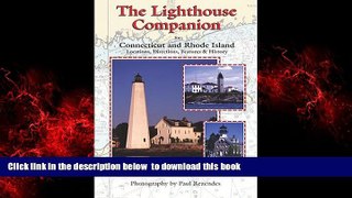 Read books  The Lighthouse Companion for Connecticut and Rhode Island (The Lighthouse Companion,