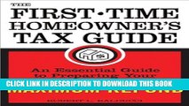 MOBI The First-Time Homeowner s Tax Guide: An Essential Guide to Preparing Your Tax Return for a