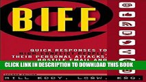 [PDF] BIFF: Quick Responses to High-Conflict People, Their Personal Attacks, Hostile Email and