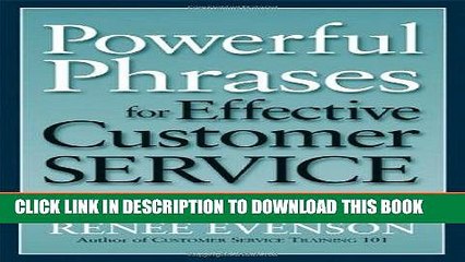 [PDF] Powerful Phrases for Effective Customer Service: Over 700 Ready-to-Use Phrases and Scripts