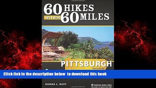liberty book  60 Hikes Within 60 Miles: Pittsburgh: Including Allegheny and Surrounding Counties