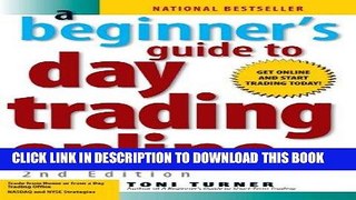 [PDF Kindle] A Beginner s Guide to Day Trading Online (2nd edition) Ebook Download