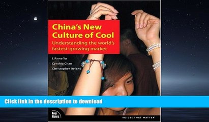 READ BOOK  China s New Culture of Cool: Understanding the world s fastest-growing market FULL