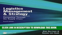 [PDF Kindle] Logistics Management and Strategy: Competing through the Supply Chain (4th Edition)