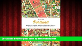 Best book  Citix60 - Portland: 60 Creatives Show You the Best of the City BOOK ONLINE