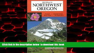 liberty books  100 Hikes in Northwest Oregon (Second Edition) BOOOK ONLINE