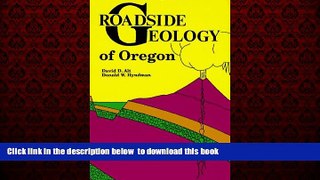 Best book  Roadside Geology of Oregon (Roadside Geology Series) BOOOK ONLINE