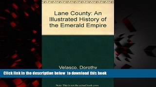 liberty books  Lane County: An Illustrated History of the Emerald Empire BOOOK ONLINE