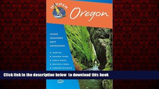 Best book  Hidden Oregon: Including Portland, the Coast, Cascades, and Columbia River Gorge BOOK
