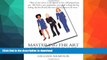 READ BOOK  Mastering the Art of Business Image: Executive Appearance Guide  BOOK ONLINE