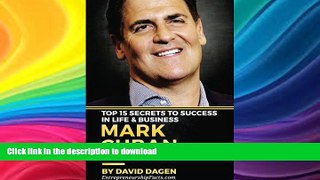 READ  MARK CUBAN - Top 15 Secrets To Success In Life   Business: The Sportsmanship Of Business