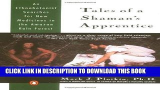 Books Tales of a Shaman s Apprentice: An Ethnobotanist Searches for New Medicines in the Amazon