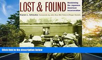 READ book  Lost and Found: Reclaiming the Japanese American Incarceration (Asian American