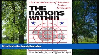 Free [PDF] Downlaod  The Nations Within: The Past and Future of American Indian Sovereignty #A#