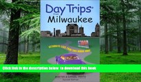 liberty book  Day Trips from Milwaukee, 2nd: Getaways Less than Two Hours Away (Day Trips Series)