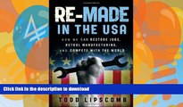 READ  Re-Made in the USA: How We Can Restore Jobs, Retool Manufacturing, and Compete With the