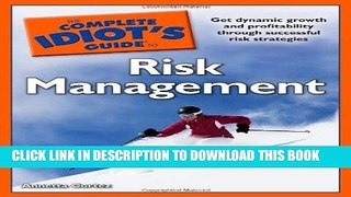 [FREE] Ebook The Complete Idiot s Guide to Risk Management PDF EPUB