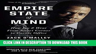 Books Empire State of Mind: How Jay Z Went from Street Corner to Corner Office, Revised Edition