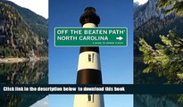 Best book  North Carolina Off the Beaten Path, 9th: A Guide to Unique Places (Off the Beaten Path