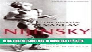Books The Diary of Vaslav Nijinsky Download Free
