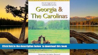 Best books  The Carolinas   the Georgia Coast (Romantic Weekends the Carloinas   the Georgia