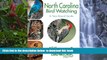 Read books  North Carolina Bird Watching: A Year-Round Guide BOOK ONLINE