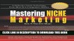 [FREE] Ebook Mastering Niche Marketing: A Definitive Guide to Profiting From Ideas in a