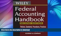 READ BOOK  Federal Accounting Handbook: Policies, Standards, Procedures, Practices FULL ONLINE