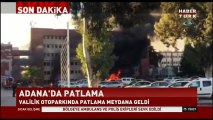 Adana Valiliği önünde patlama