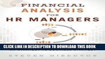[FREE] Ebook Financial Analysis for HR Managers: Tools for Linking HR Strategy to Business