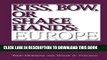 [FREE] Ebook Kiss, Bow, Or Shake Hands  Europe: How to Do Business in 25 European Countries PDF