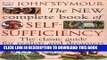 KINDLE The New Complete Book of Self-Sufficiency: The Classic Guide for Realists and Dreamers PDF
