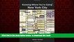 Read book  Knowing Where You re Going: New York City (The Ultimate New York City Travel Guide with
