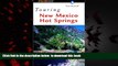 GET PDFbooks  Touring New Mexico Hot Springs (Touring Guides) [DOWNLOAD] ONLINE