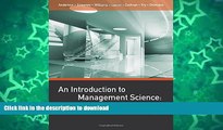 FAVORITE BOOK  An Introduction to Management Science: Quantitative Approaches to Decision Making