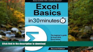 READ  Excel Basics In 30 Minutes (2nd Edition): The quick guide to Microsoft Excel and Google