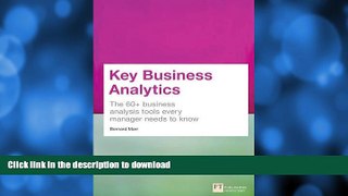 EBOOK ONLINE  Key Business Analytics: The 60+ tools every manager needs to turn data into