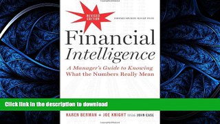 FAVORITE BOOK  Financial Intelligence, Revised Edition: A Manager s Guide to Knowing What the