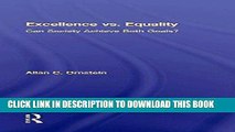 [PDF] Excellence vs. Equality: Can Society Achieve Both Goals? Full Collection