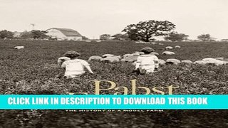 [FREE] Ebook Pabst Farms: The History of a Model Farm PDF Kindle