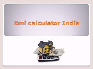 Emi calculator India