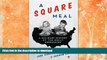 READ BOOK  A Square Meal: A Culinary History of the Great Depression FULL ONLINE