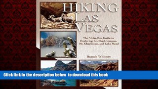 liberty books  Hiking Las Vegas: The All-in-One Guide to Exploring Red Rock Canyon, Mt.