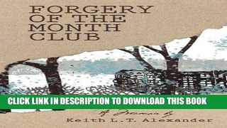 Best Seller Forgery of the Month Club  a  memoir Download Free