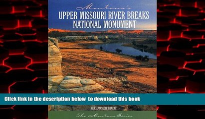 Read books  Montana s Upper Missouri River Breaks National Monument BOOOK ONLINE