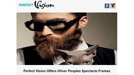 Perfect Vision Offers Oliver Peoples Spectacle Frames