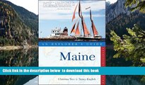 Read books  Maine: An Explorer s Guide, Fourteenth Edition (Explorer s Guides) BOOOK ONLINE