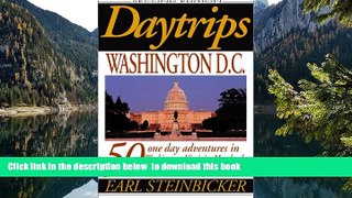 liberty books  Daytrips Washington D.C.: 50 One Day Adventures in Washington, Virginia, Maryland,