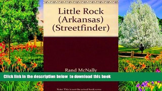 liberty book  Rand McNally Little Rock   Vicinity Streetfinder (Rand McNally Streetfinder) BOOK