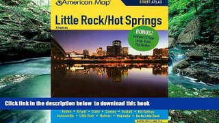 Read book  Little Rock / Hot Springs AR Atlas (American Map) BOOOK ONLINE